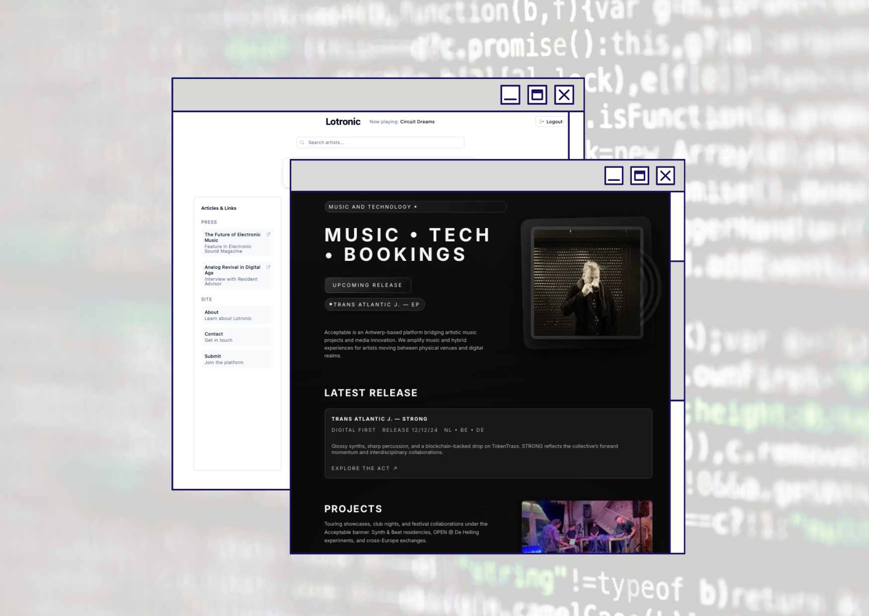 Music platforms LOTRONIC and ACCEPTABLE